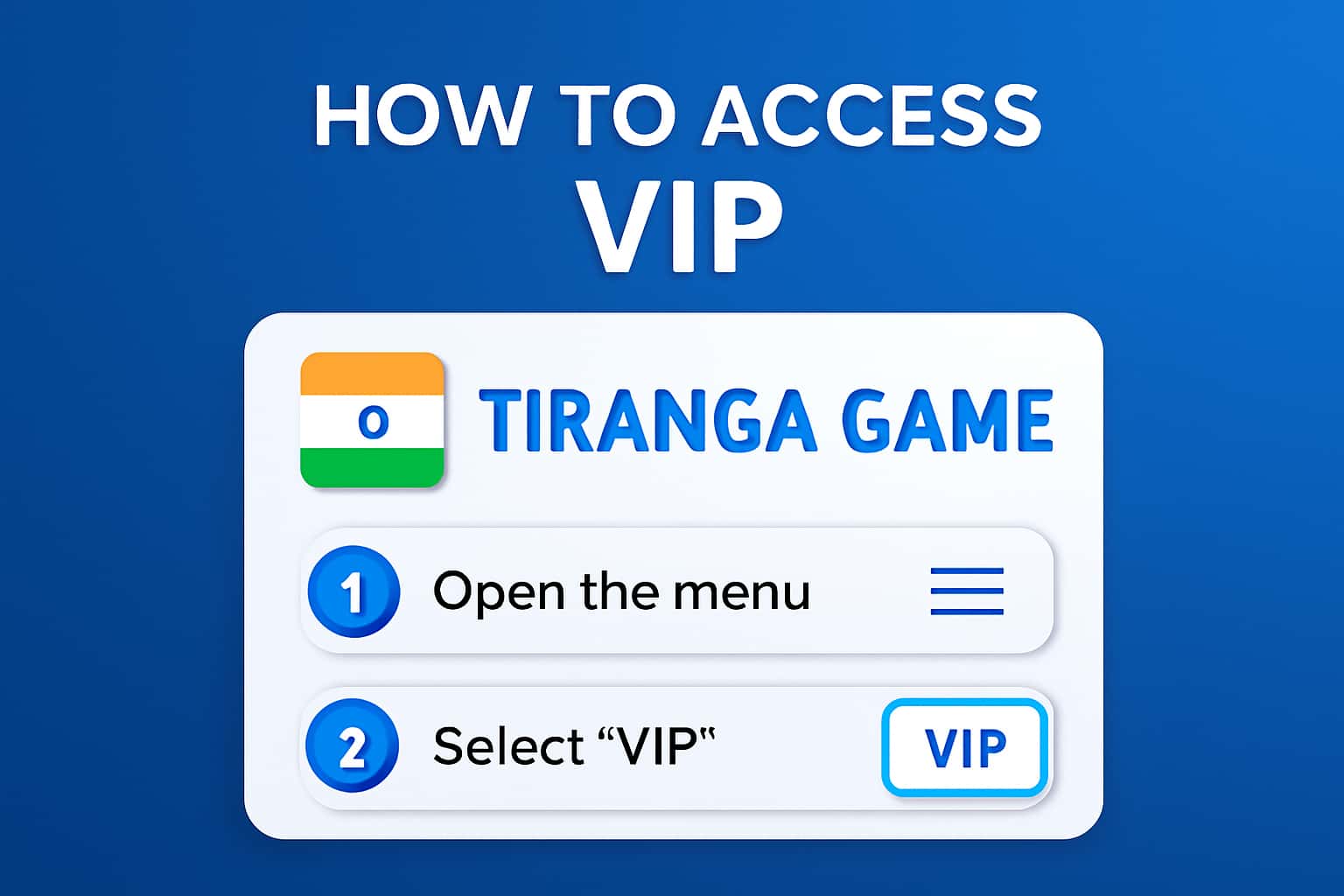 Informational scene depicting how to access Tiranga Game VIP.